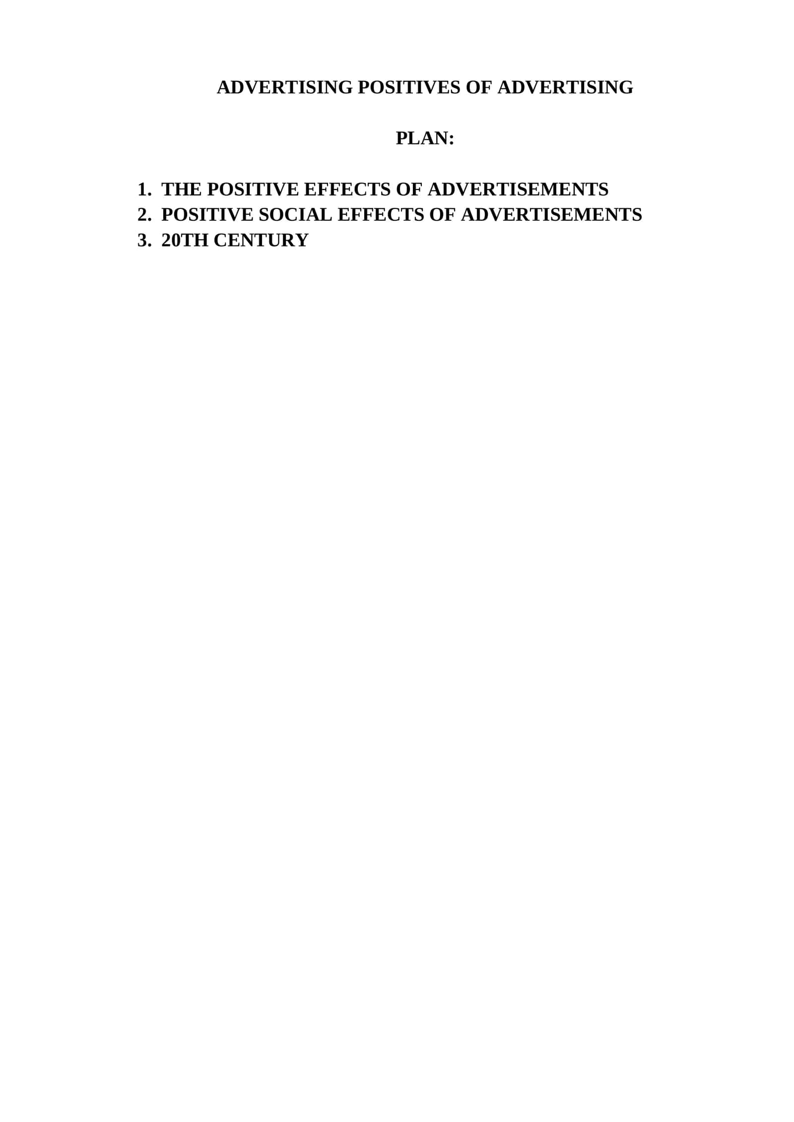ADVERTISING POSITIVES OF ADVERTISING 1