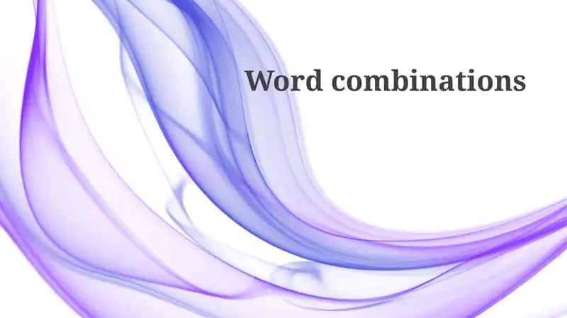 Understanding Word Combinations 1