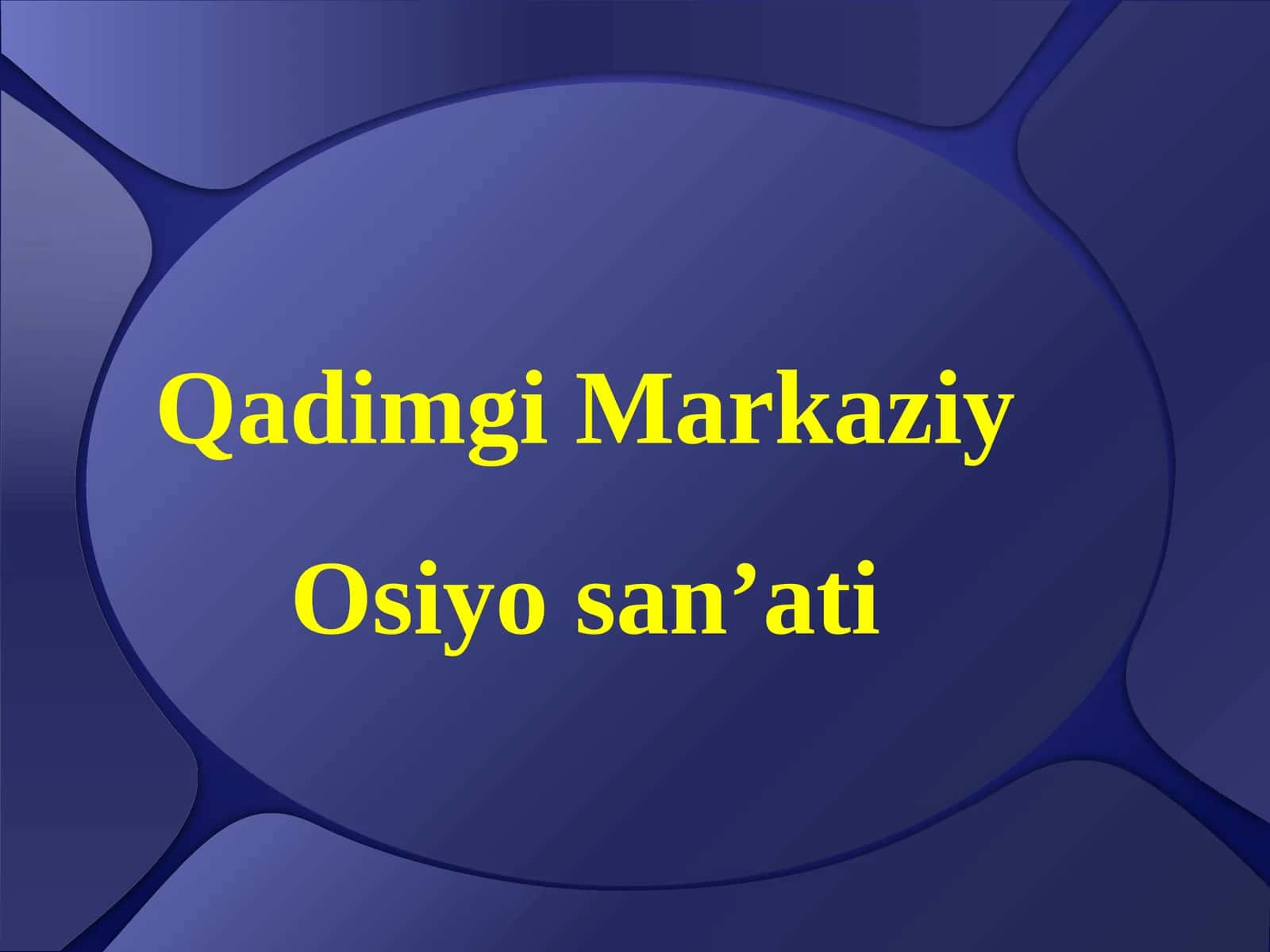 Qadimgi Markaziy Osiyo san’ati 1