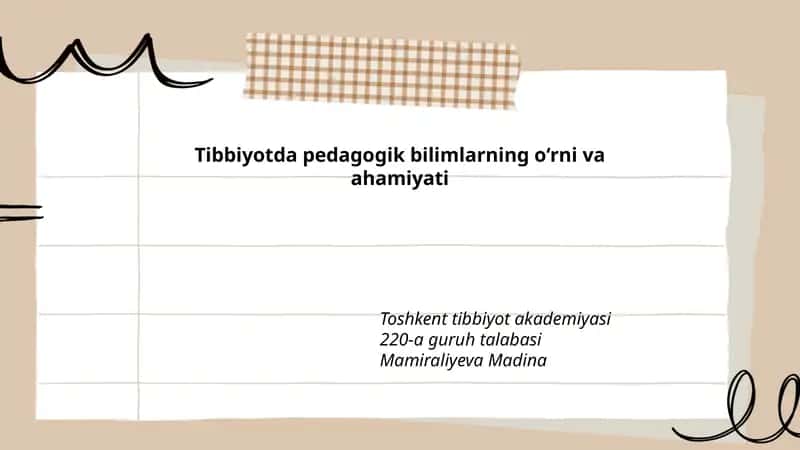 Tibbiyotda pedagogik bilimlarning o‘rni va ahamiyati 1