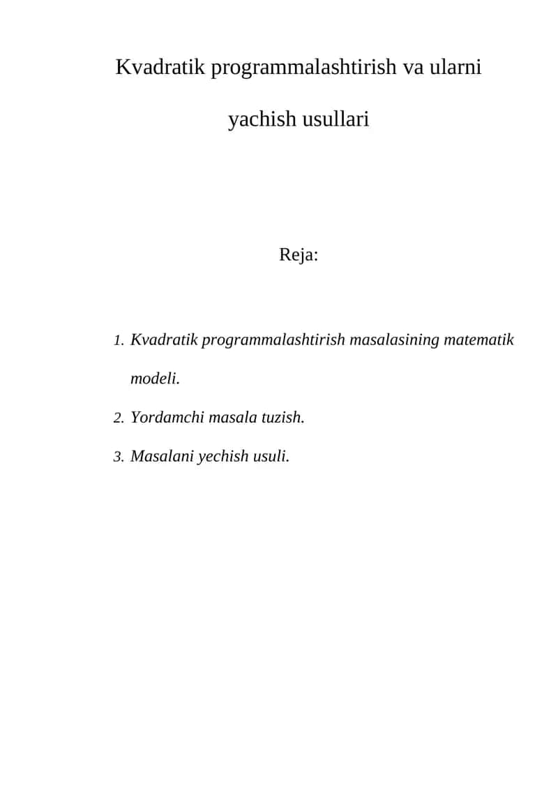 Kvadratik programmalashtirish va ularni yachish usullari 1