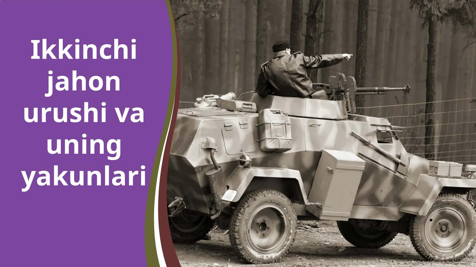 Ikkinchi   jahon   urushi va uning yakunlari 1