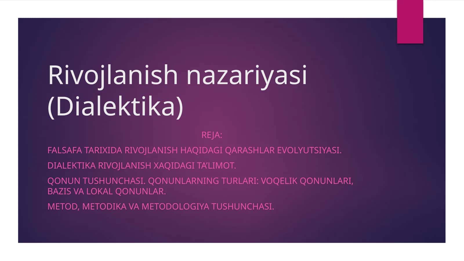 Rivojlanish nazariyasi (Dialektika) 1