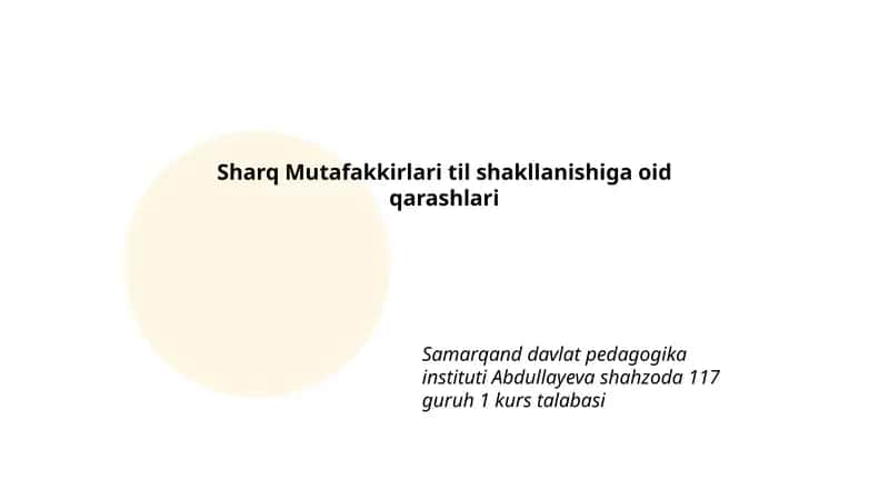 Sharq Mutafakkirlari til shakllanishiga oid qarashlari 1