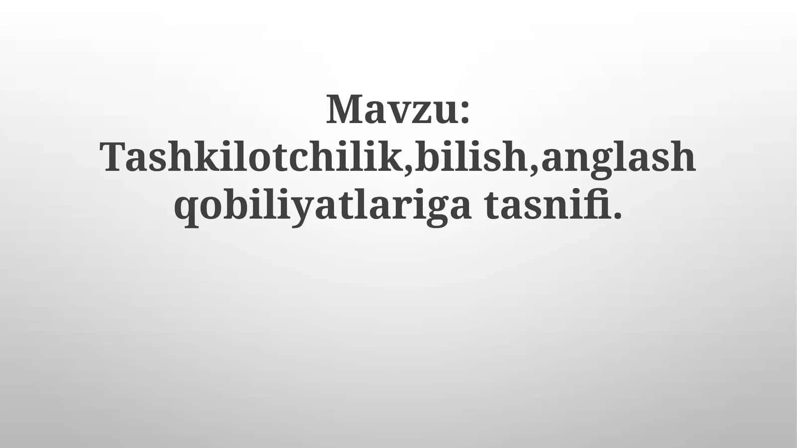 Tashkiliy Qobiliyatlar Tasnifi 1