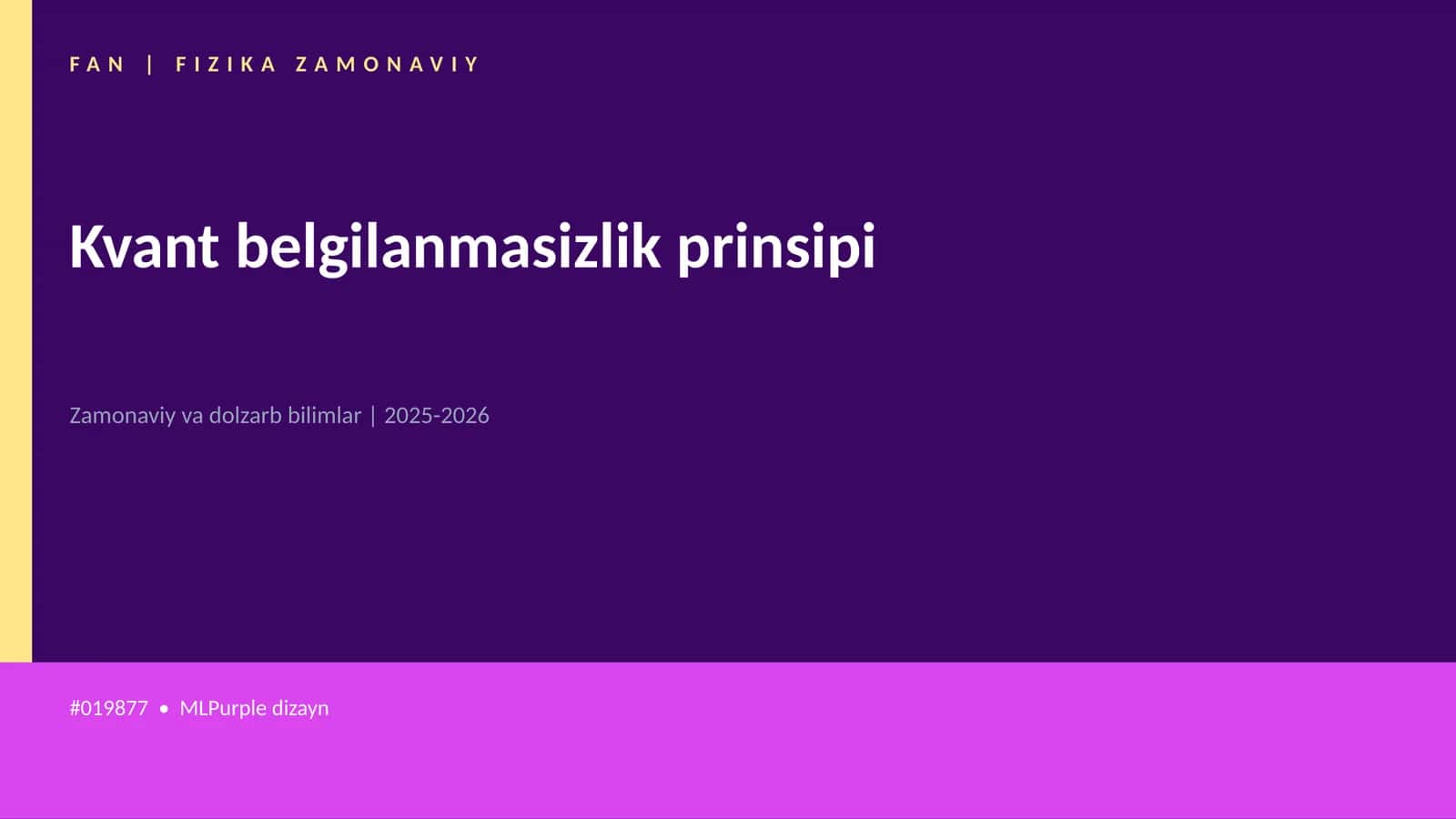 Kvant belgilanmasizlik prinsipi 1