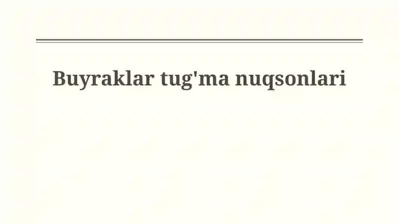 Tug'ma buyrak nuqsonlari