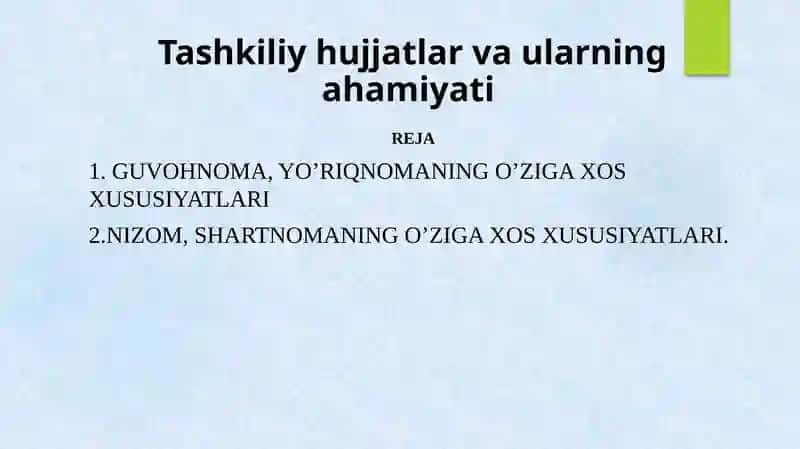 Tashkiliy hujjatlar va ularning ahamiyati