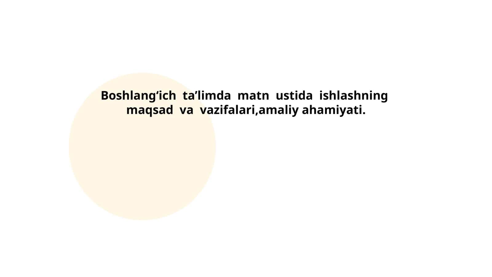 Boshlang‘ich ta’limda matn bilan tanishtirish maqsadi 1