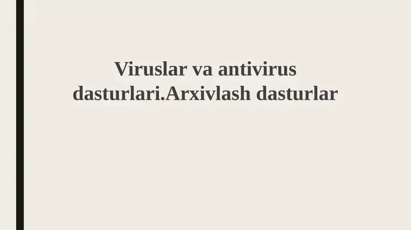 Viruslar va Antivirus Dasturlari 1