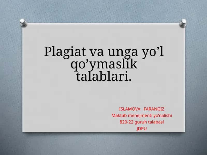 Plagiat va unga yo'l qo'yilmaslik talablari 1
