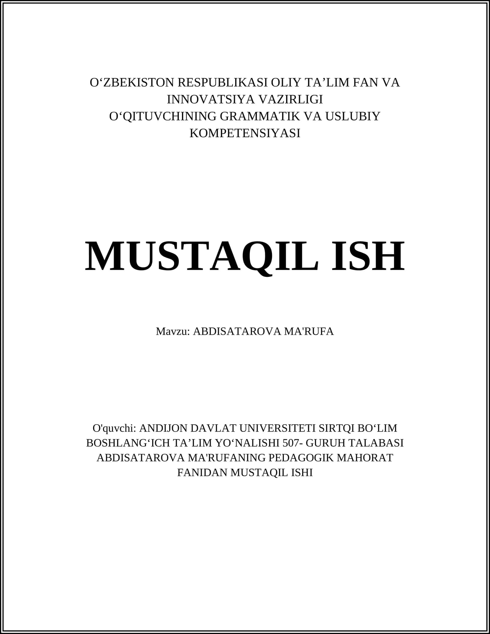 OʻQITUVCHINING GRAMMATIK VA USLUBIY KOMPETENSIYASI MUSTAQIL ISH 1