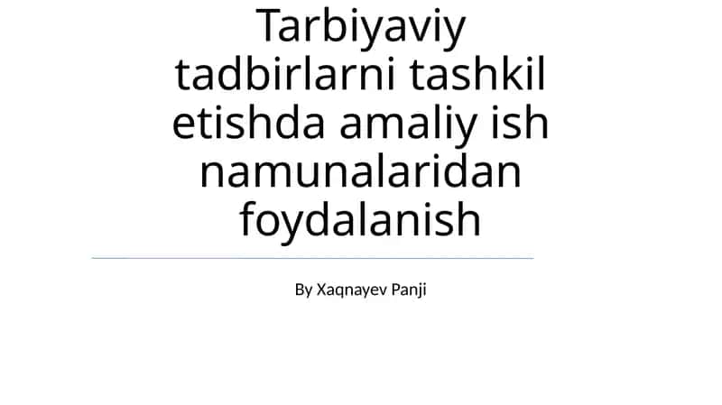 Amaliy ish namunalaridan foydalanish 1