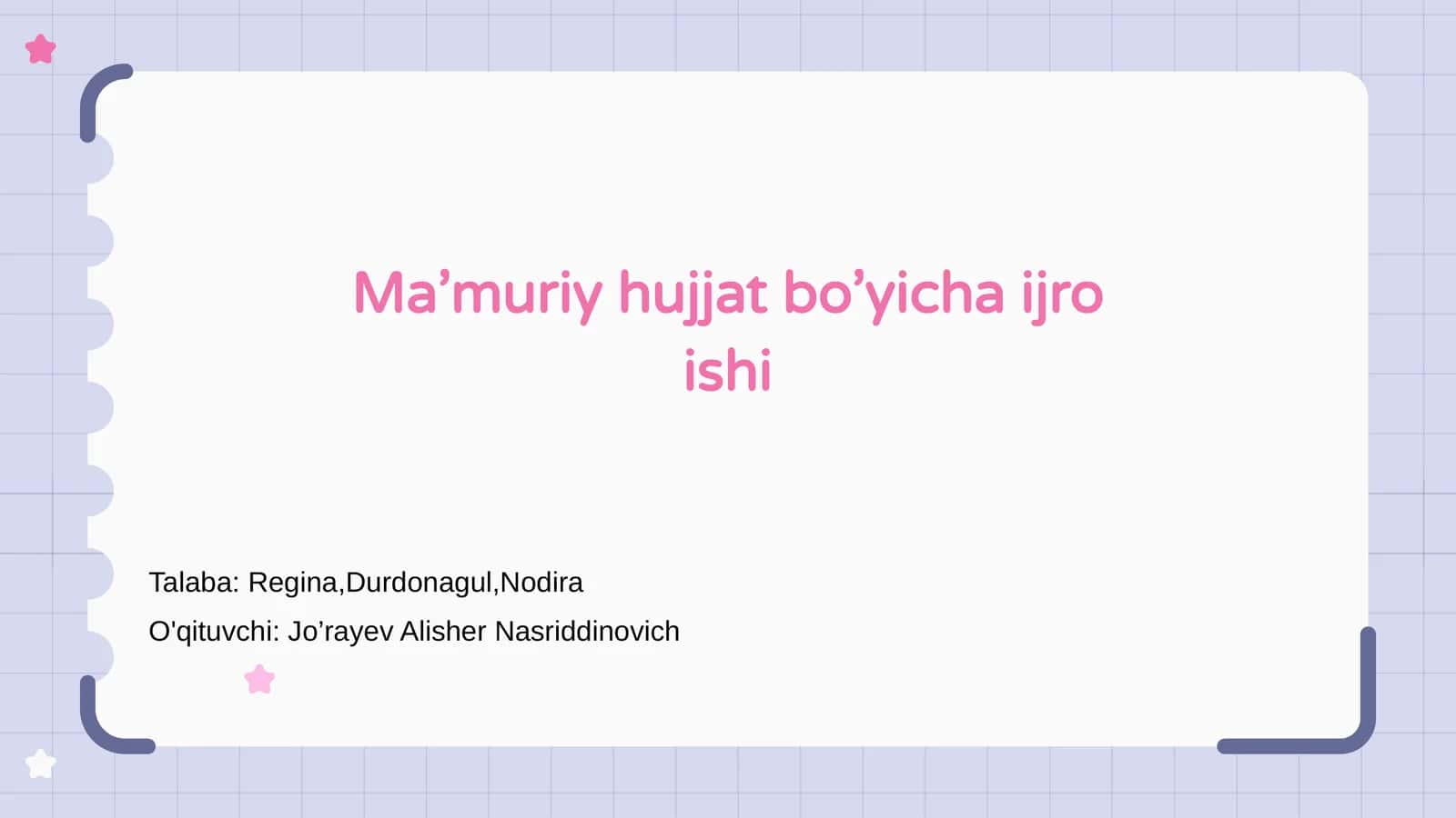 Ma’muriy hujjat bo’yicha ijro ishi 1
