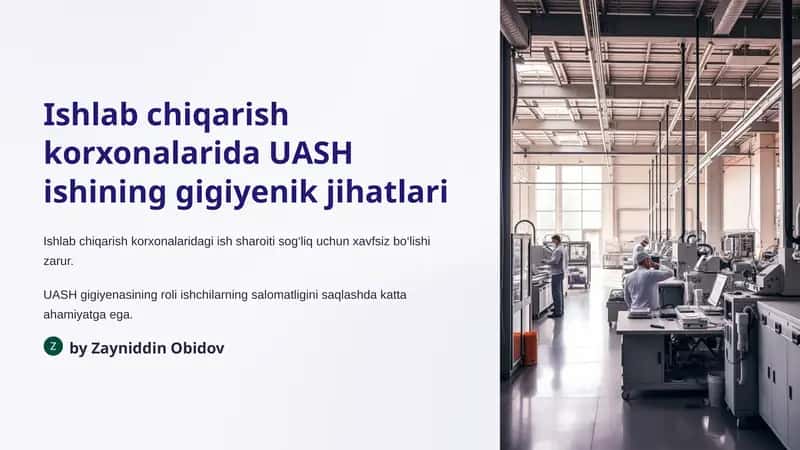 UASH ishining gigiyenik jihatlari 1