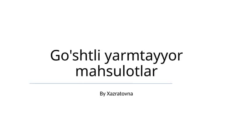 Go'shtli yarmtayyor mahsulotlar 1