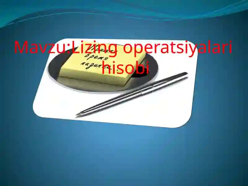 Lizingoperatsiyalarihisobi