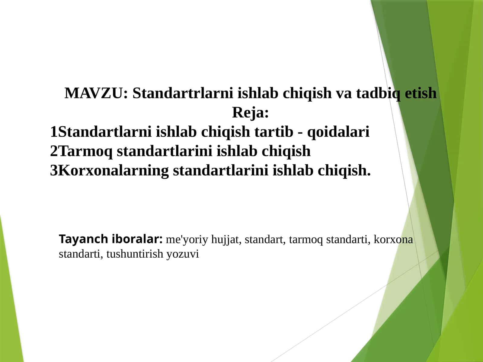 Standartlarni ishlab chiqish va tadbiq etish 1