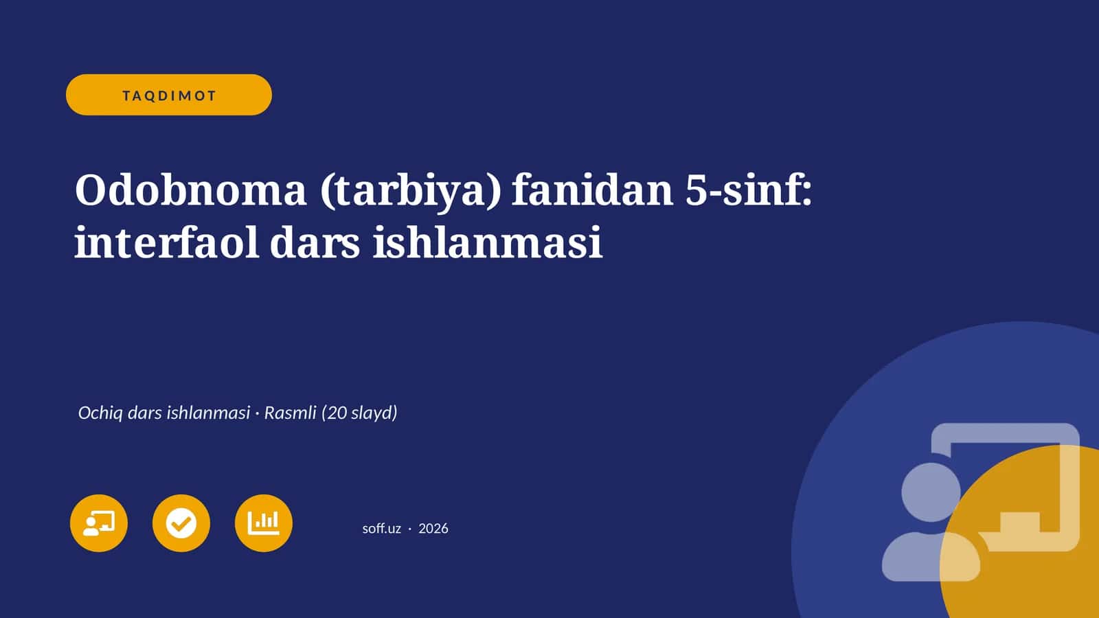 Odobnoma (tarbiya) fanidan 5-sinf: interfaol dars ishlanmasi 1