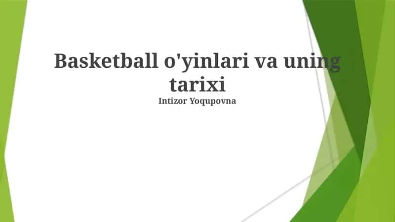 Basketball o'yinlari va uning tarixi 1