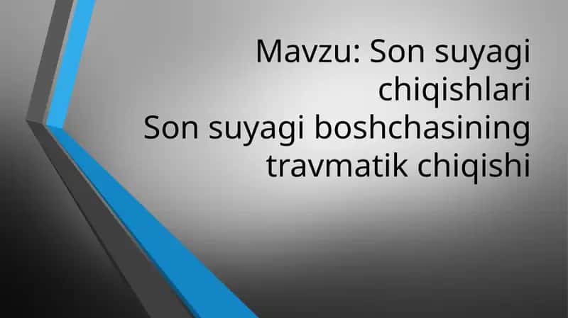 Son suyagi chiqishi. sinishi jaroxatlari 1