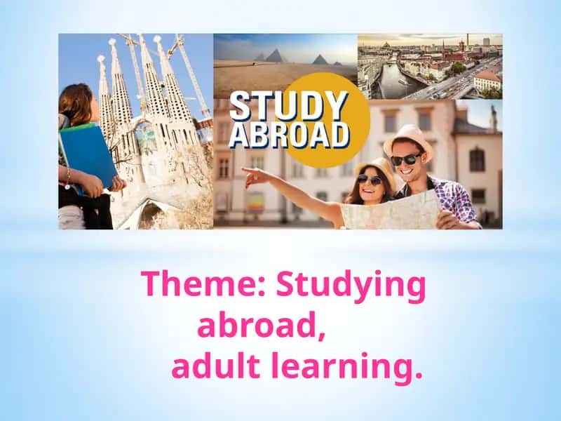 Studying abroad, adult learning 1