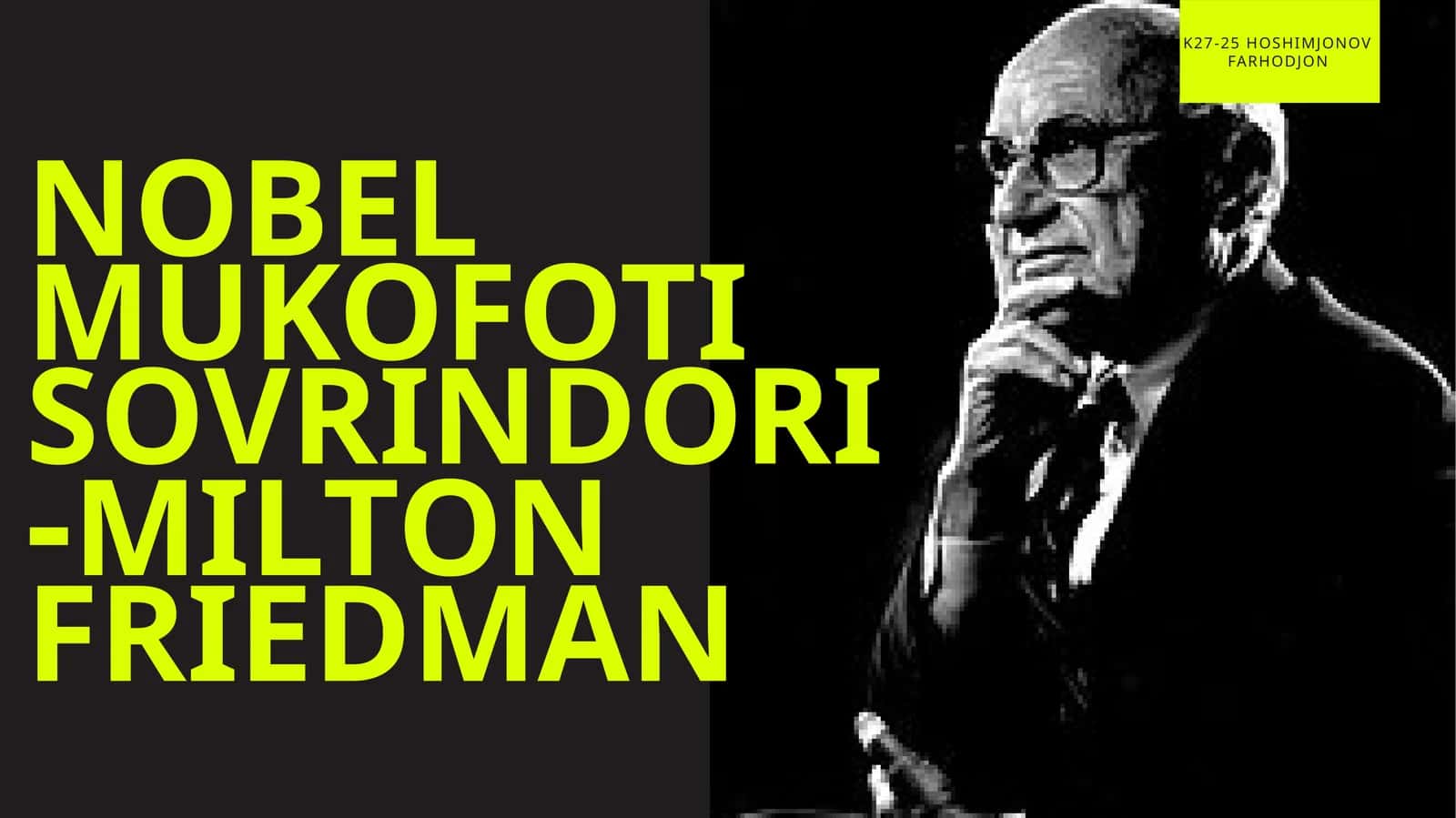 Nobelmukofotisovrindori-MiltonFriedman 1