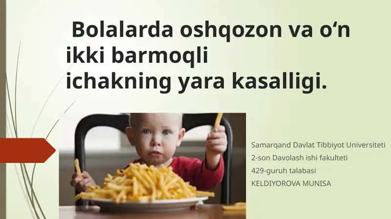 Bolalarda oshqozon va o‘n ikki barmoqli ichakning yara kasalligi. 1
