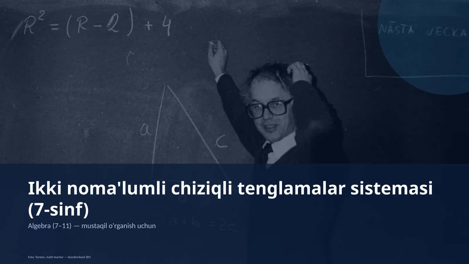 Algebra (7–11) — mustaqil o'rganish uchun 1