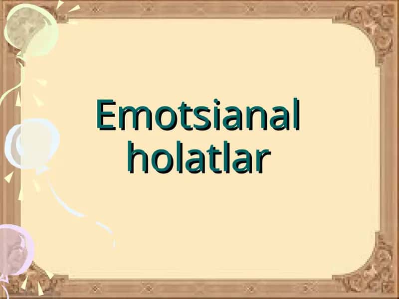 Emotsiyalar 1