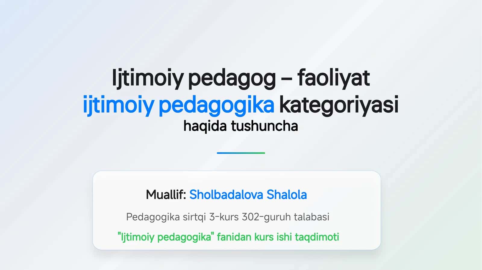 Ijtimoiy pedagog – faoliyat 1