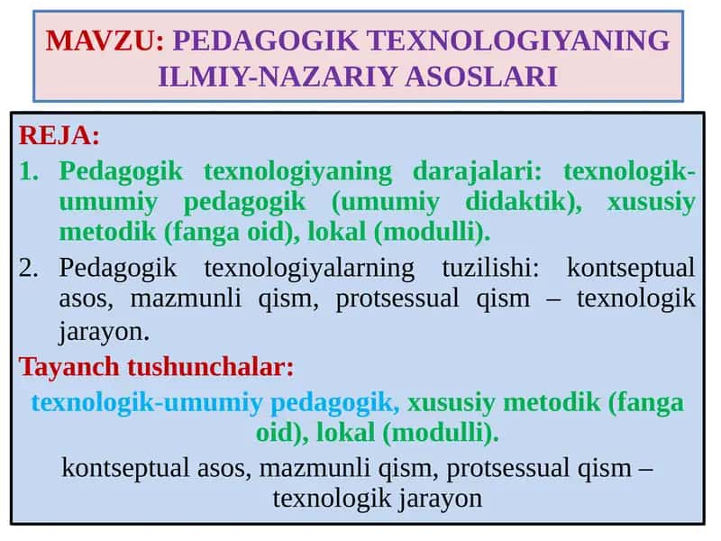 PЕDАGОGIK TЕХNОLОGIYANING ILMIY-NAZARIY АSОSLАRI 1