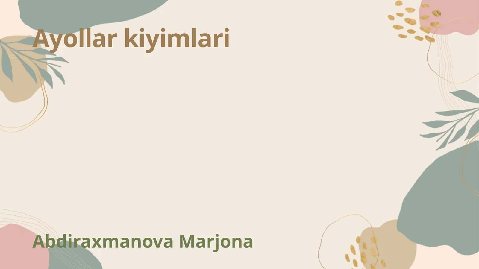 Ayollar Kiyimlari: Tarix va Madaniyat 1