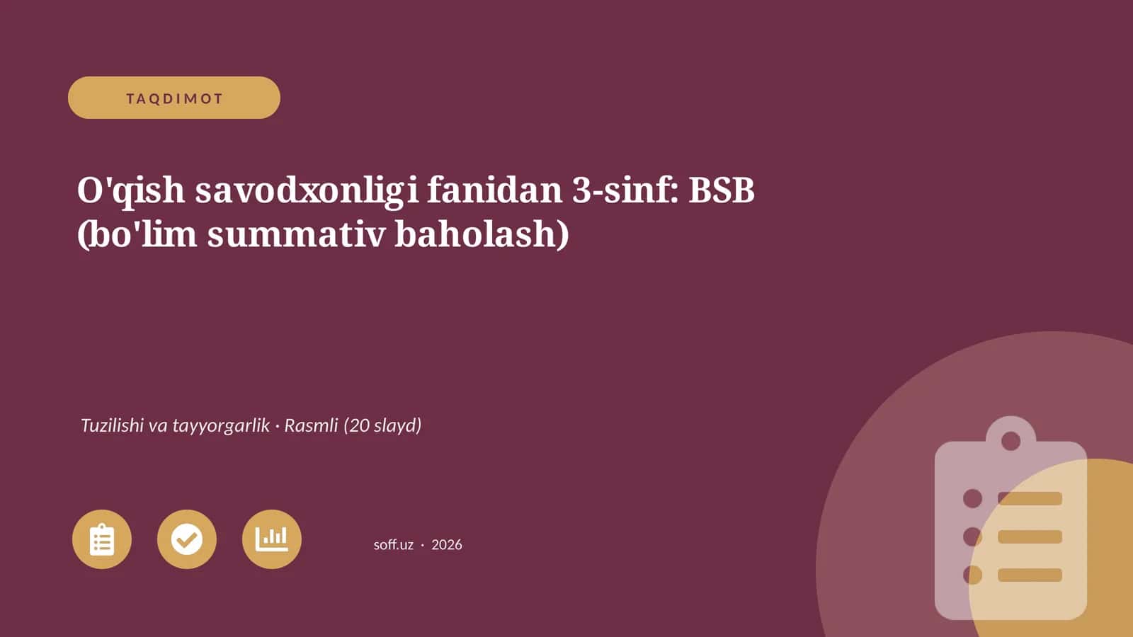 O'qish savodxonligi fanidan 3-sinf: BSB (bo'lim summativ baholash) 1