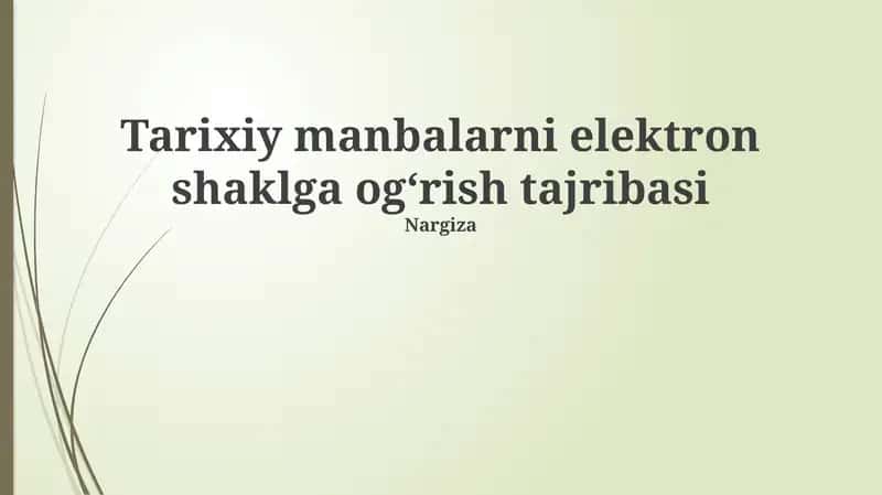 Tarixiy manbalarni elektron shaklga ogʻrish tajribasi 1