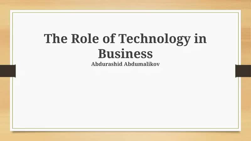 The Role of Technology in Business 1