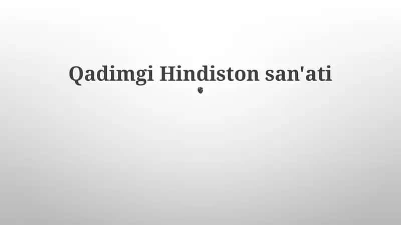 Qadimgi Hindiston san'ati 1
