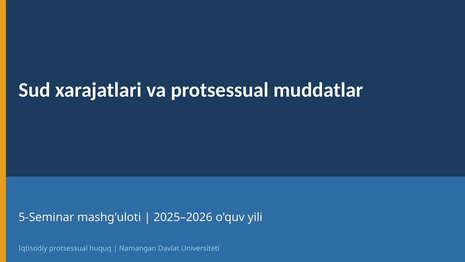 Sud xarajatlari va protsessual muddatlar 1