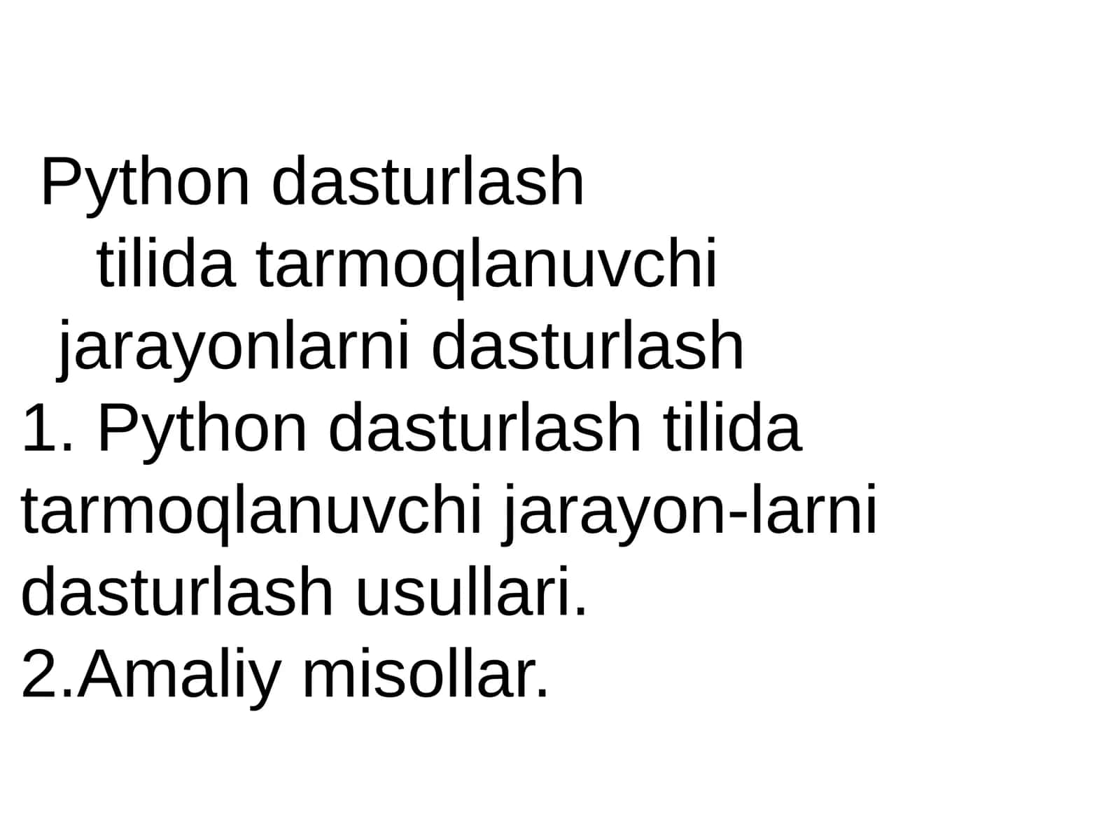 Python dasturlashtilida tarmoqlanuvchijarayonlarni dasturlash 1