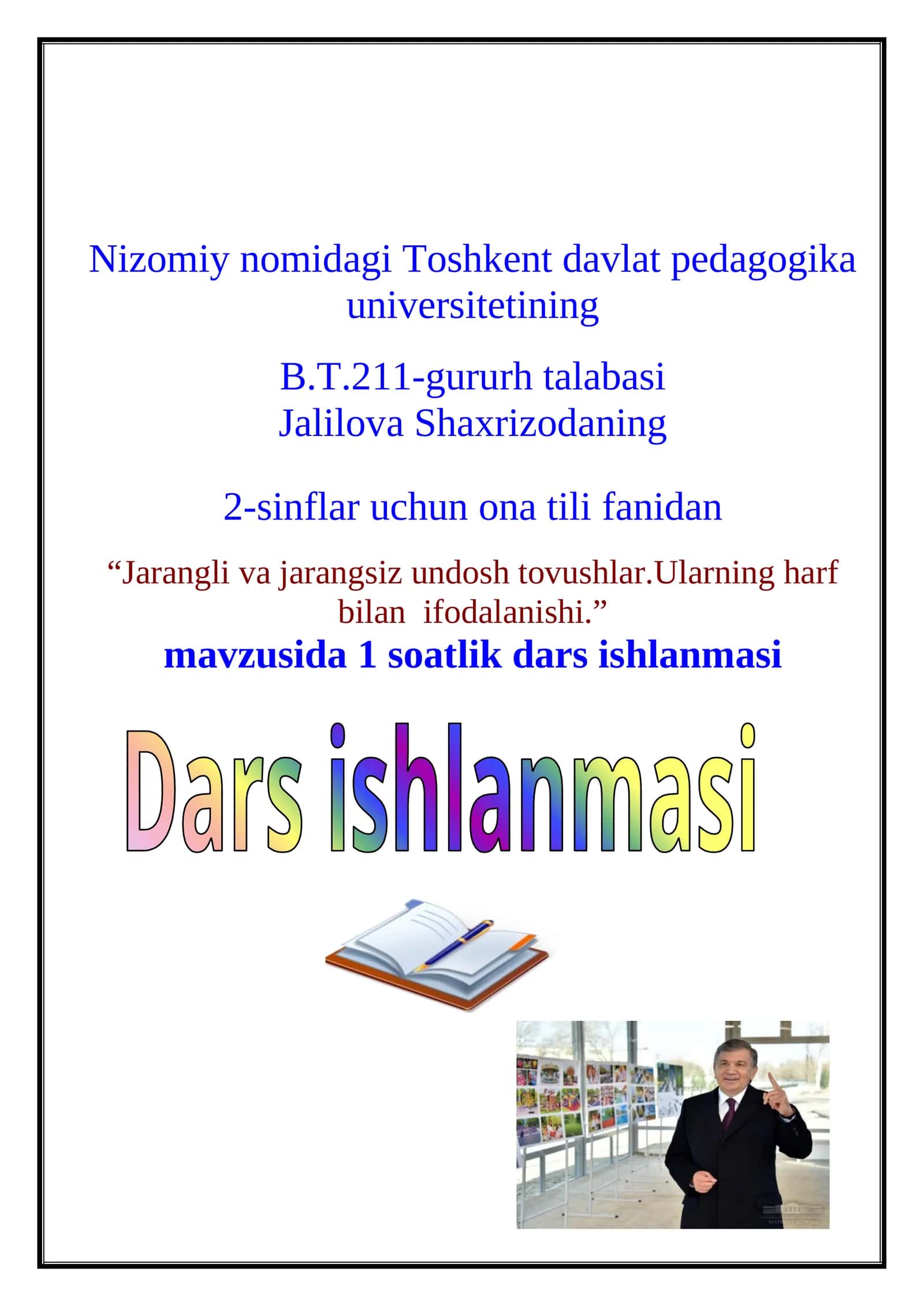 Jarangli va jarangsiz undosh tovushlar.Ularning harf bilan ifodalanishi 1