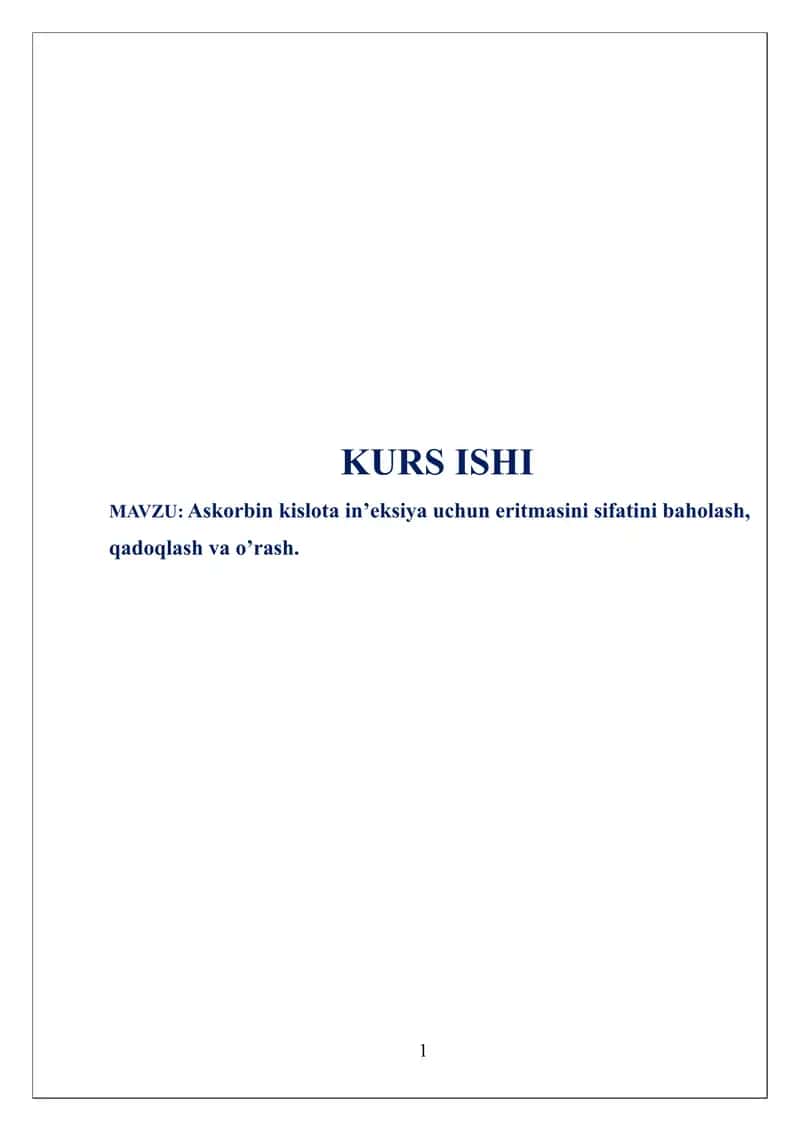 Askorbin kislota in'eksiyasi uchun eritmasi sifatini baholash, qadoqlash va o'rash 1