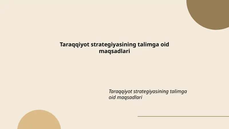 Taraqqiyot strategiyasining talimga oid maqsadlari 1