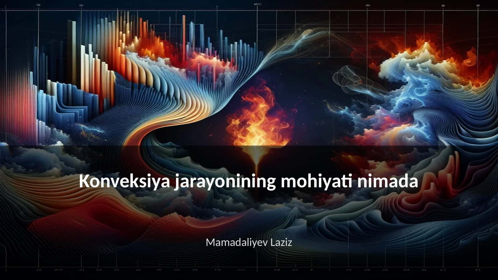 Konveksiya jarayonining mohiyati nimada 1