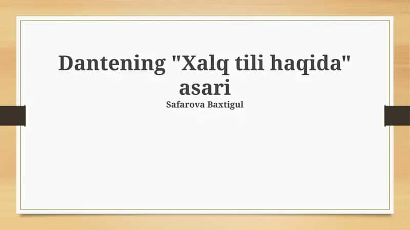 Dantening "Xalq tili haqida" asari 1