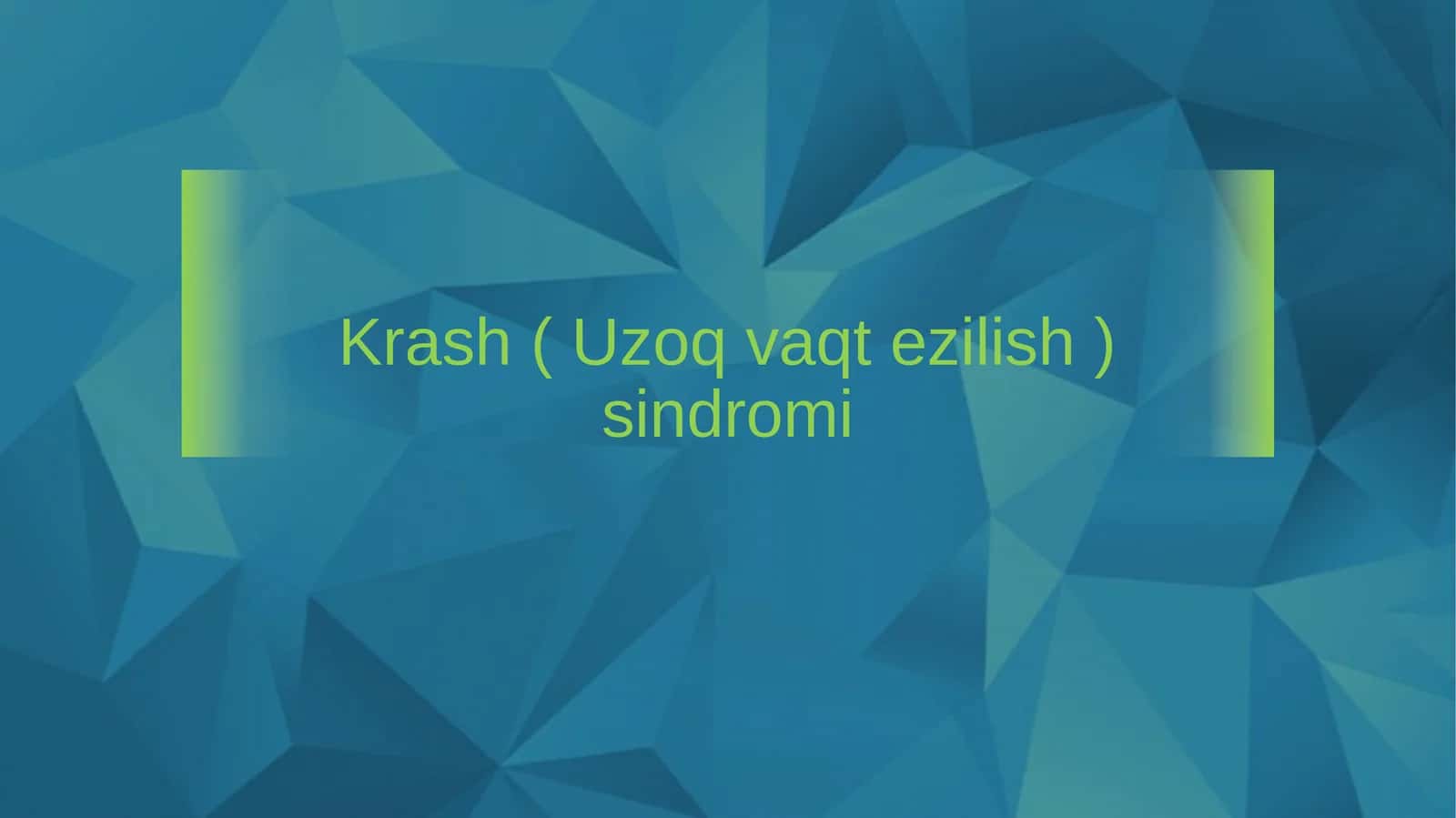 Krash (Uzoq vaqt ezilish) sindromi. 1