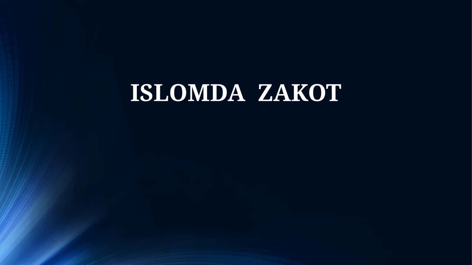 ISLOMDA ZAKOT 1