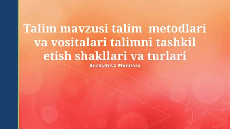 Talim metodlari va vositalari 1