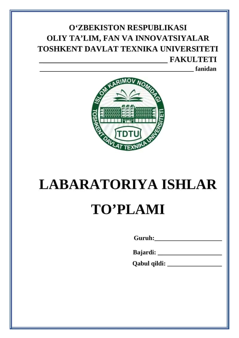 LABARATORIYA ISHLAR TO’PLAMI 1