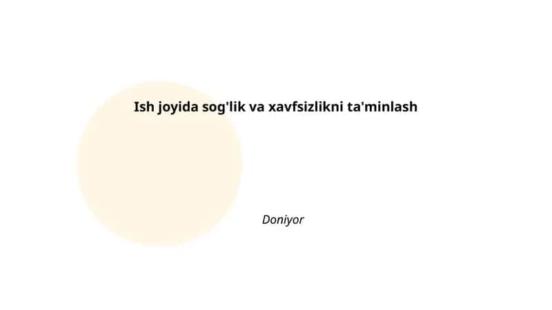 Ish joyida sog'lik va xavfsizlikni ta'minlash 1