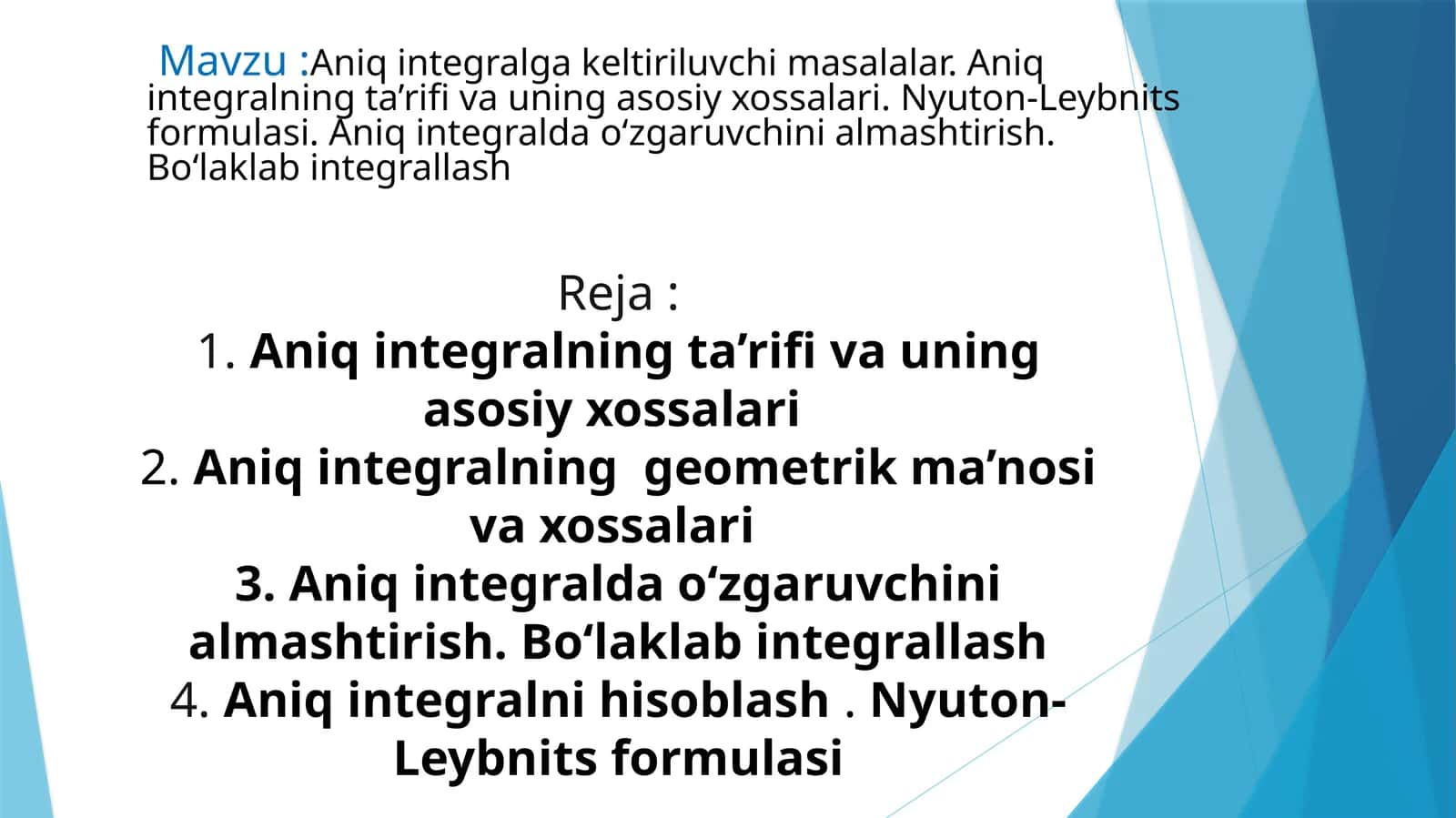 Aniq integralga keltiriluvchi masalalar, Nyuton-Leybnits formulasi 1